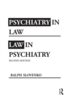 Psychiatry in Law / Law in Psychiatry, Second Edition - Book