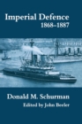 Imperial Defence, 1868-1887 - Book