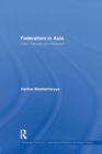 Federalism in Asia : India, Pakistan and Malaysia - Book