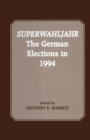 Superwahljahr : The German Elections in 1994 - Book