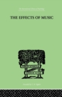 The Effects of Music : A series of Essays - Book