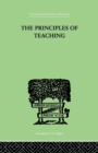 The Principles of Teaching : Based on Psychology - Book