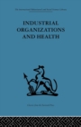 Industrial Organizations and Health - Book