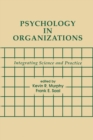 Psychology in Organizations : integrating Science and Practice - Book