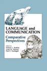Language and Communication : Comparative Perspectives - Book