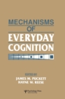 Mechanisms of Everyday Cognition - Book