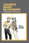 Children's Sibling Relationships : Developmental and Clinical Issues - Book