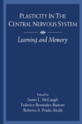Plasticity in the Central Nervous System : Learning and Memory - Book