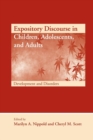 Expository Discourse in Children, Adolescents, and Adults : Development and Disorders - Book