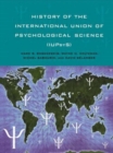 History of the International Union of Psychological Science (IUPsyS) - Book