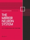 The Mirror Neuron System : A Special Issue of Social Neuroscience - Book