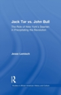 Jack Tar vs. John Bull : The Role of New York's Seamen in Precipitating the Revolution - Book
