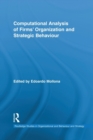 Computational Analysis of Firms’ Organization and Strategic Behaviour - Book