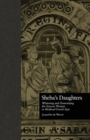 Sheba's Daughters : Whitening and Demonizing the Saracen Woman in Medieval French Epic - Book