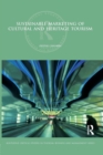 Sustainable Marketing of Cultural and Heritage Tourism - Book