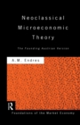 Neoclassical Microeconomic Theory : The Founding Austrian Vision - Book