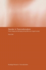 Gender in Transnationalism : Home, Longing and Belonging Among Moroccan Migrant Women - Book