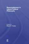 Reasonableness in Liberal Political Philosophy - Book