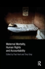 Maternal Mortality, Human Rights and Accountability - Book