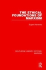 The Ethical Foundations of Marxism - Book