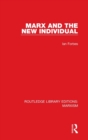 Marx and the New Individual - Book