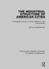 The Industrial Structure of American Cities - Book