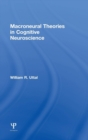 Macroneural Theories in Cognitive Neuroscience - Book