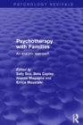 Psychotherapy with Families : An Analytic Approach - Book