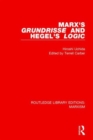 Marx's 'Grundrisse' and Hegel's 'Logic' (RLE Marxism) - Book