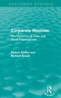 Corporate Realities (Routledge Revivals) : The Dynamics of Large and Small Organisations - Book