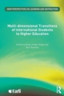 Multi-dimensional Transitions of International Students to Higher Education - Book