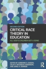 Critical Race Theory in Education : All God's Children Got a Song - Book