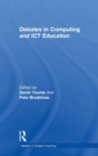 Debates in Computing and ICT Education - Book