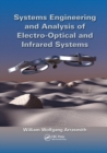 Systems Engineering and Analysis of Electro-Optical and Infrared Systems - Book