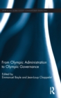 From Olympic Administration to Olympic Governance - Book