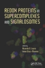 Redox Proteins in Supercomplexes and Signalosomes - Book