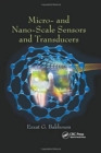 Micro- and Nano-Scale Sensors and Transducers - Book