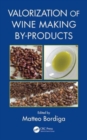 Valorization of Wine Making By-Products - Book