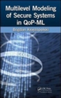Multilevel Modeling of Secure Systems in QoP-ML - Book