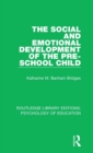 The Social and Emotional Development of the Pre-School Child - Book
