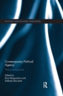 Contemporary Political Agency : Theory and Practice - Book