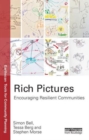 Rich Pictures : Encouraging Resilient Communities - Book