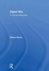 Digital War : A Critical Introduction - Book