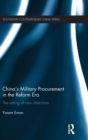 China's Military Procurement in the Reform Era : The Setting of New Directions - Book