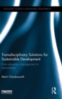 Transdisciplinary Solutions for Sustainable Development : From planetary management to stewardship - Book