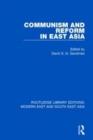 Communism and Reform in East Asia (RLE Modern East and South East Asia) - Book