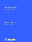 Electronic Media : Then, Now, and Later - Book