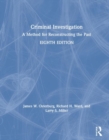 Criminal Investigation : A Method for Reconstructing the Past - Book