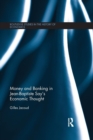 Money and Banking in Jean-Baptiste Say's Economic Thought - Book