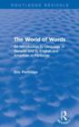 The World of Words : An Introduction to Language in General and to English and American in Particular - Book